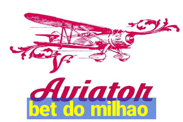 bet do milhao